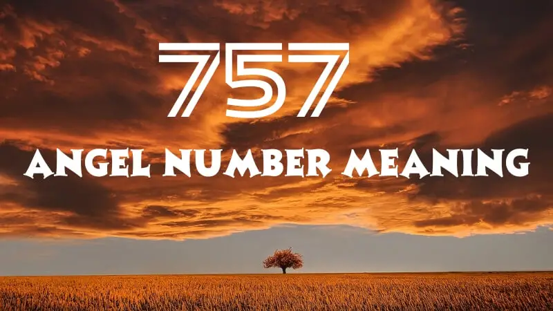 757 Angel Number Meaning
